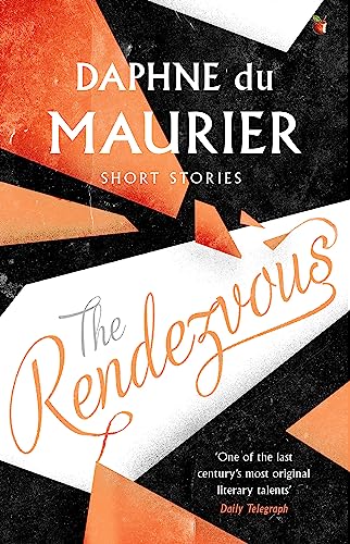 The Rendezvous And Other Stories (Virago Modern Classics)